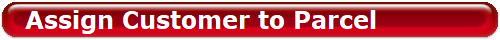 Assign Customer to Parcel
